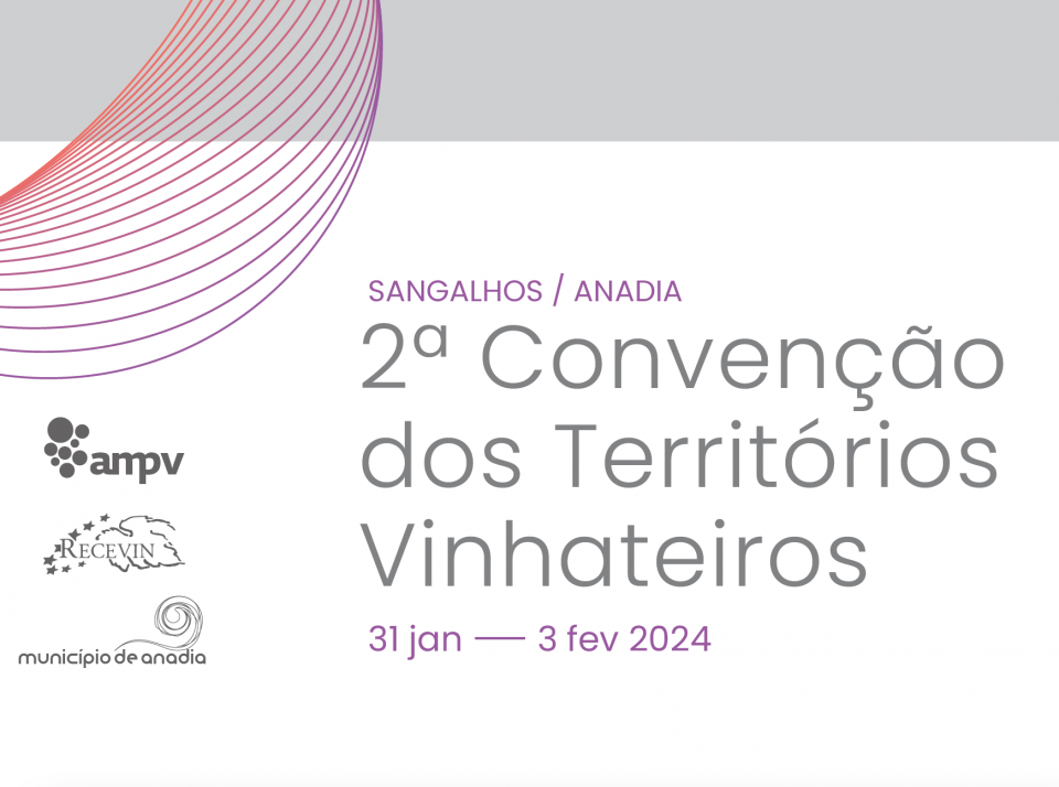 Anadia recebe 2ª Convenção dos Territórios Vinhateiros